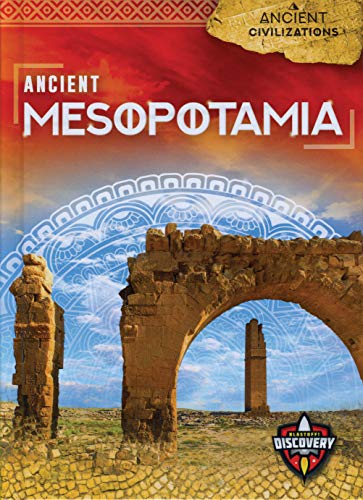Ancient Mesopotamia (Ancient Civilizations)