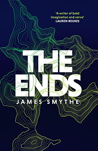 The Ends: Book 4 (The Anomaly Quartet)
