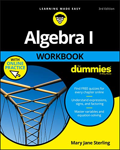 Algebra I Workbook for Dummies 3E with Online Practice