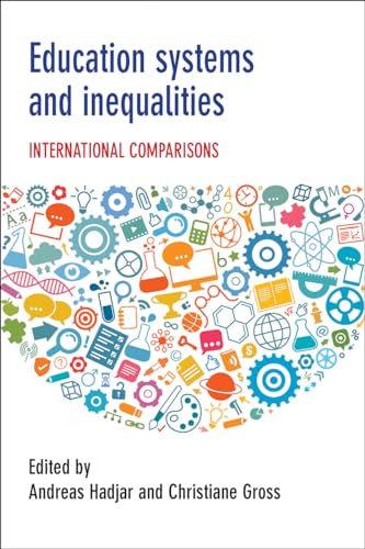 Education Systems and Inequalities : International comparisons