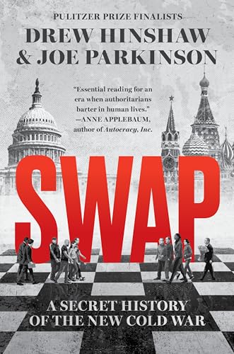 Swap : A Secret History of the New Cold War