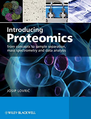 Introducing Proteomics: From Concepts to Sample Separation