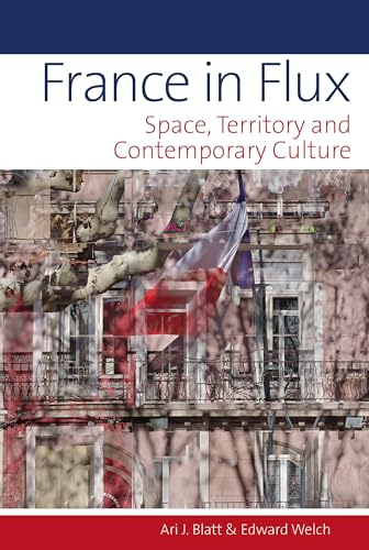 France in Flux : Space, Territory and Contemporary Culture : 59