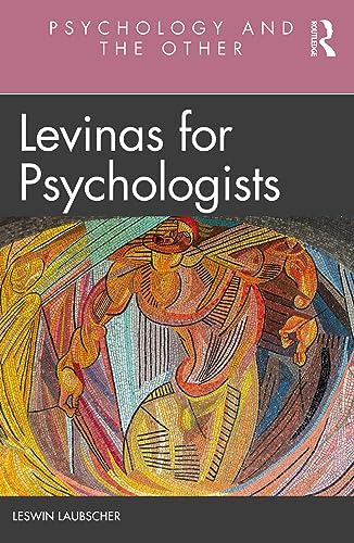 Levinas for Psychologists (Psychology and the Other)