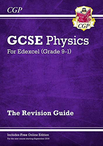 Grade 9-1 GCSE Physics: Edexcel Revision Guide with Online Edition: perfect for catch-up and the 2022 and 2023 exams (CGP GCSE Physics 9-1 Revision)