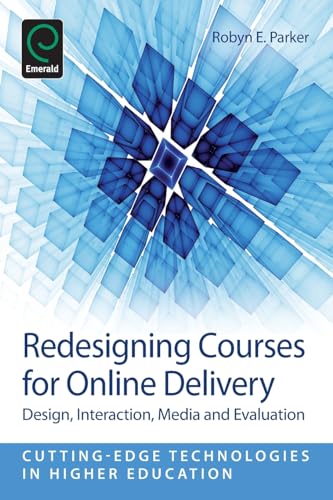 Redesigning Courses for Online Delivery: Design