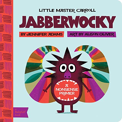 Little Master Carroll: Jabberwocky (BabyLit): A BabyLit Nonsense Primer