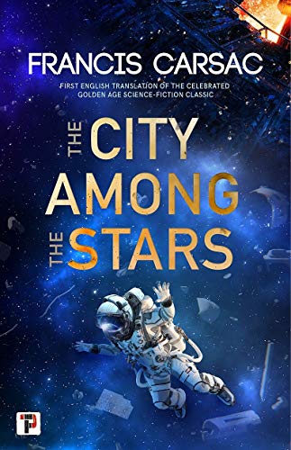 The City Among the Stars (Fiction Without Frontiers)