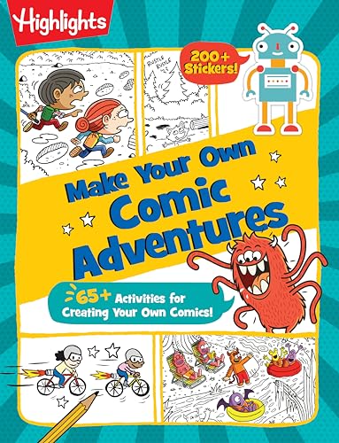 Make Your Own Comic Adventures : 65+ Activities for Creating Your Own Comics!