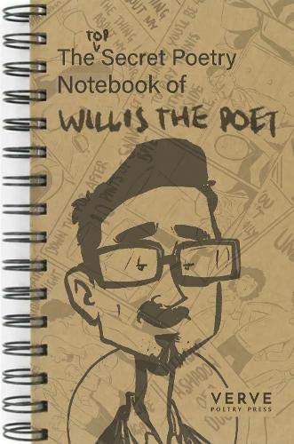 Top Secret Poetry Notebook of Willis the Poet