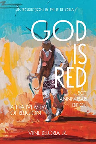 God Is Red : A Native View of Religion