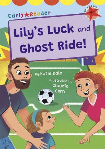 Lily's Luck and Ghost Ride!: (Red Early Reader) (Maverick Early Readers)