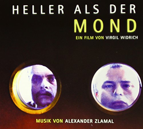 Various - Zlamal Alexander (B.1930): Heller Als Der Mond. (Soundtrack To The 2000 Virgil Widrich Film. [CD]