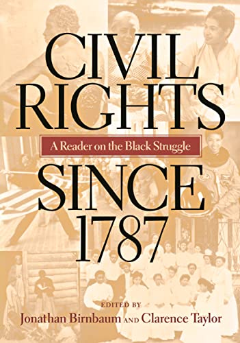 Civil Rights Since 1787: A Reader on the Black Struggle