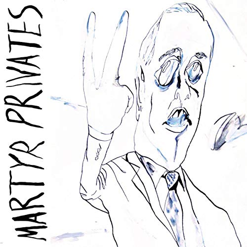 Martyr Privates - Martyr Privates [VINYL]