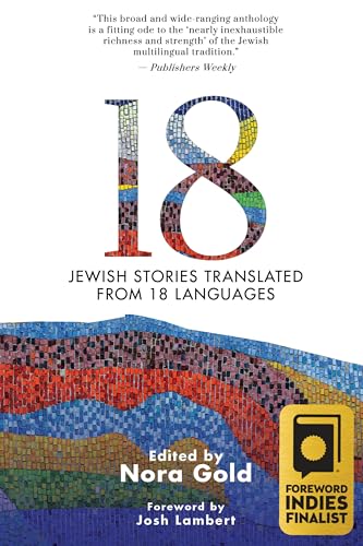 18 : Jewish Stories from Around the World, Translated from 18 Languages