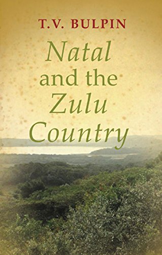 Natal and the Zulu country