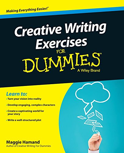 Creative Writing Exercises For Dummies (For Dummies Series)