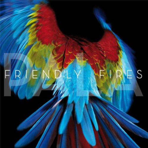Friendly Fires - Pala [VINYL]