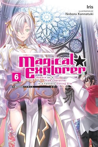 Magical Explorer Light Novel Sc Vol 06 (Mr) (C: 0-1-2)