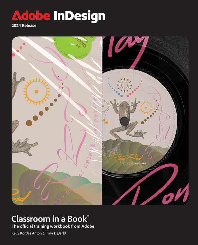 Adobe InDesign Classroom in a Book 2024 Release: The Official Training Workbook from Adobe