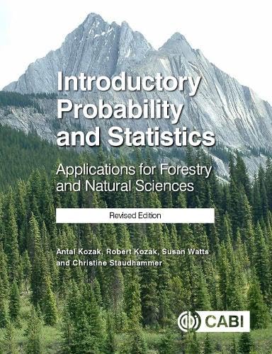 Introductory Probability and Statistics : Applications for Forestry and Natural Sciences (Revised Edition)