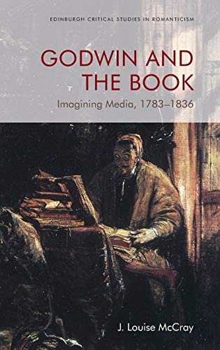 Godwin and the Book : Imagining Media, 1783-1836