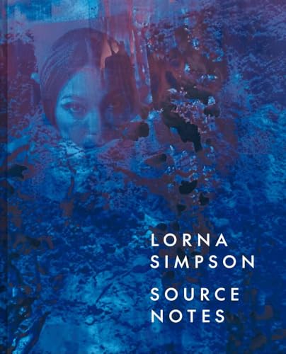 Lorna Simpson : Source Notes