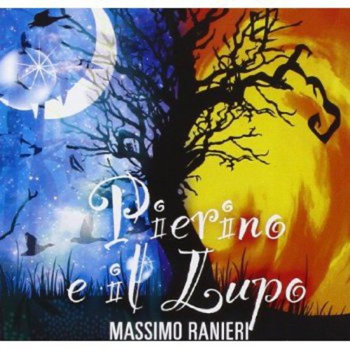 Ranieri Massimo - Pierino E Il Lupo [CD]