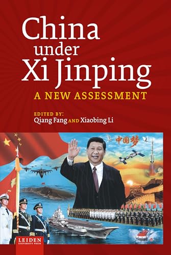 China under Xi Jinping : A New Assessment