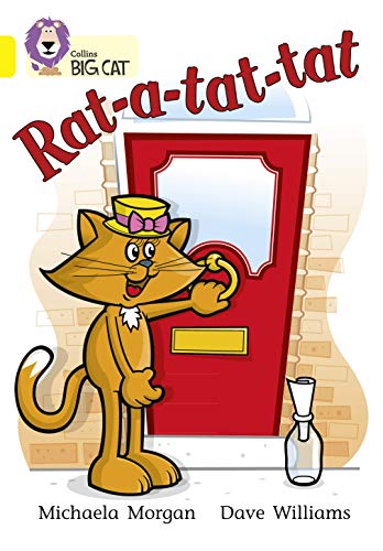 Rat-a-tat-tat: A humorous story, open the door to see who is there. (Collins Big Cat)