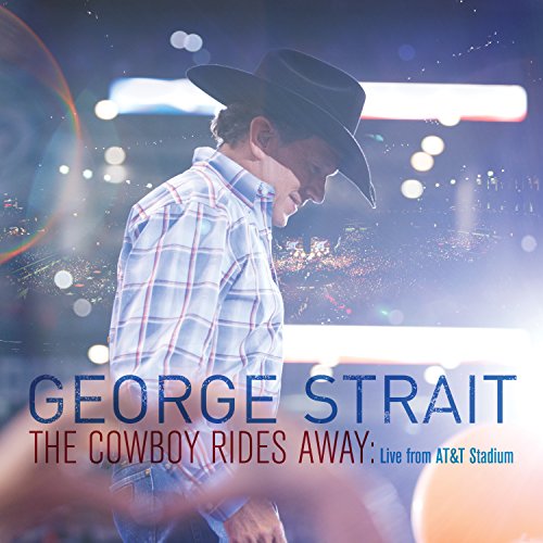 Strait,george - Cowboy Rides Away: Live From A [CD]