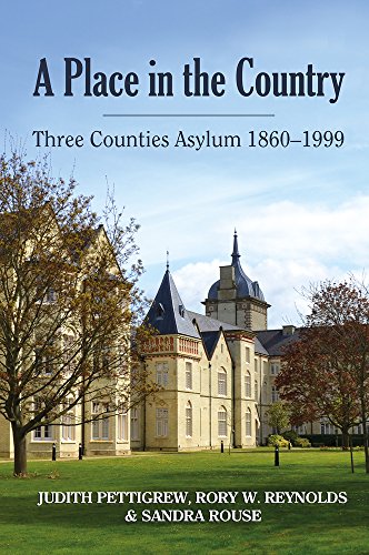 Place in the Country : Three Counties Asylum 1860-1999