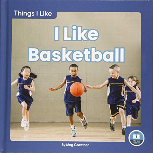 I Like Basketball