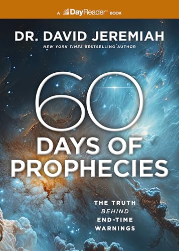 60 Days of Prophecies : The Truth Behind End-Time Warnings