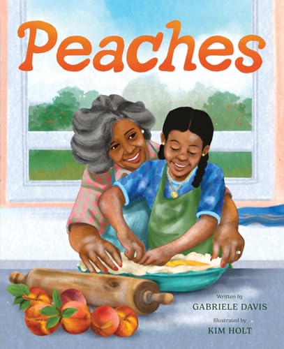 Peaches : A Picture Book