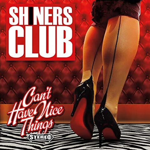 Shiners Club - Cant Have Nice Things (Red Vinyl) [VINYL]