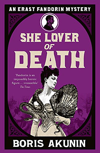 She Lover Of Death: Erast Fandorin 8 (Erast Fandorin Mysteries)