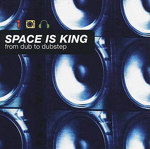 Various Artists - Space Is King - From Dub To Dubstep [CD]