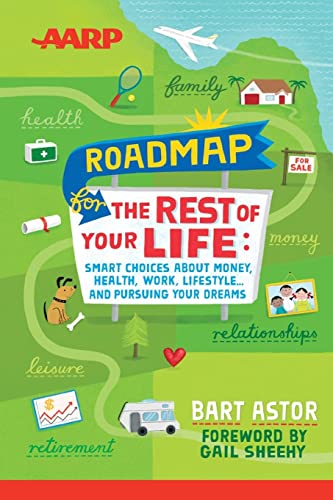 The AARP Roadmap for the Rest of Your Life: Smart Choices About Money