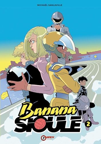 Banana Sioule Vol. 2 : Soni