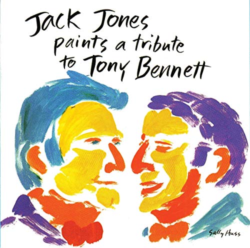 Jack Jones - Paints A Tribute To Tony Bennett [CD]