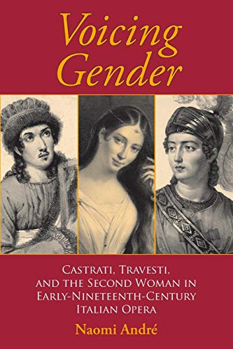 Voicing Gender: Castrati