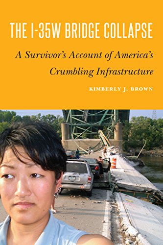 I-35W Bridge Collapse: A Survivor’s Account of America’s Crumbling Infrastructure