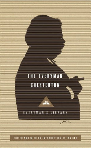 The Everyman Chesterton: G.K. Chesterton