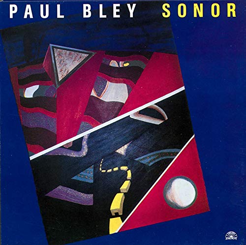 Paul Bley - Sonor [CD]
