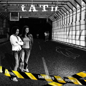 T.a.t.u. - Dangerous and Moving [CD]