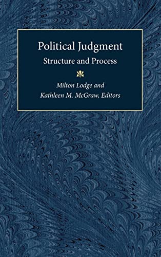 Political Judgment : Structure and Process