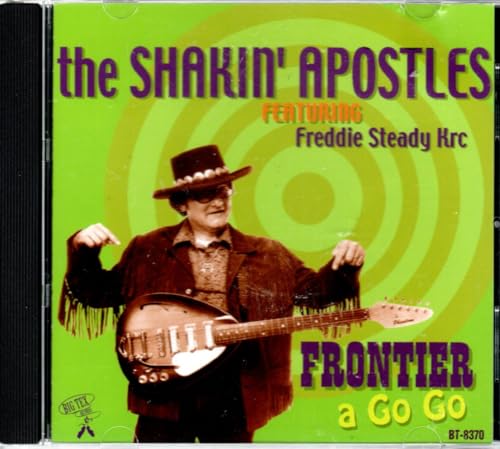 Shakin' Apostles - Frontier A Go Go [CD]