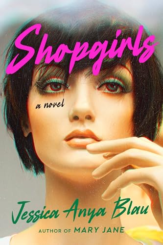 Shopgirls : A Novel